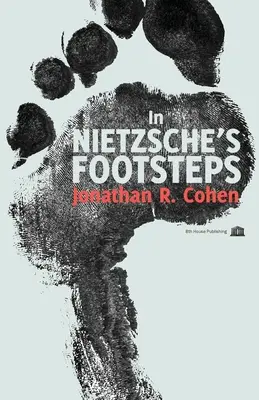 Po stopách Nietzscheho - In Nietzsche's Footsteps