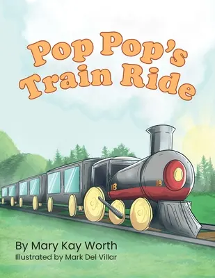 Pop Popova jazda vlakom - Pop Pop's Train Ride