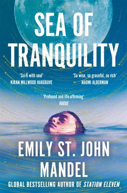 More pokoja - okamžitý bestseller Sunday Times od autora Station Eleven - Sea of Tranquility - The Instant Sunday Times Bestseller from the Author of Station Eleven