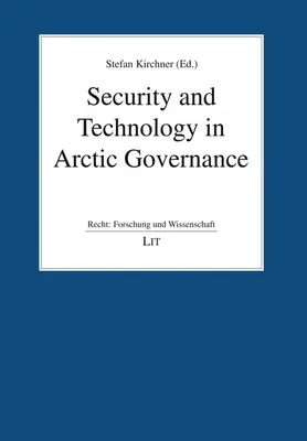 Bezpečnosť a technológie v riadení Arktídy - Security and Technology in Arctic Governance