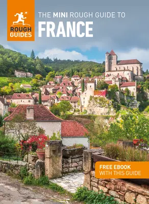 Mini sprievodca Francúzskom (cestovný sprievodca s knihou zdarma) - The Mini Rough Guide to France (Travel Guide with Free Book)