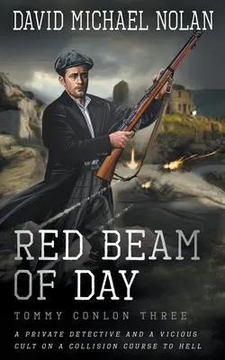 Červený lúč dňa: Historický kriminálny triler - Red Beam of Day: A Historical Crime Thriller
