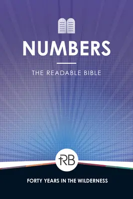 Čítateľná Biblia: Čitateľná kniha: Čísla: Čítanka: Čísla - The Readable Bible: Numbers: Numbers