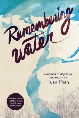 Spomienka na vodu: Spomienky na odchod a návrat - Remembering Water: A Memoir of Departure and Return