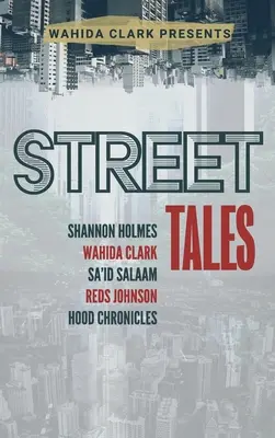 Pouličné príbehy: Antológia pouličnej literatúry - Street Tales: A Street Lit Anthology