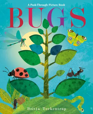 Chrobáci: Obrázková knižka s rozprávkovými motívmi - Bugs: A Peek-Through Picture Book