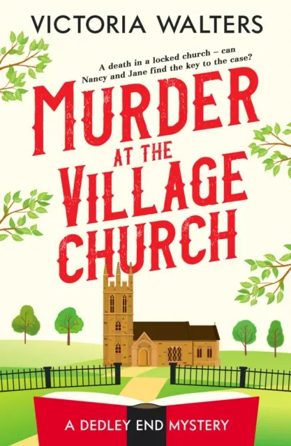 Vražda v dedinskom kostole - zamotaná záhada v zamknutej miestnosti, ktorá vás udrží v napätí - Murder at the Village Church - A twisty locked room cozy mystery that will keep you guessing