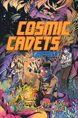 Kozmickí kadeti (kniha prvá): Kontakt! - Cosmic Cadets (Book One): Contact!