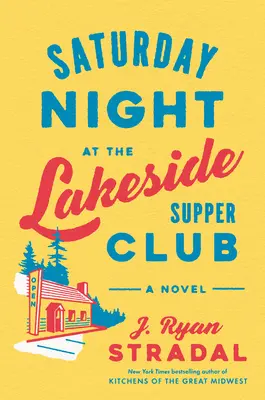Sobotný večer v Lakeside Supper Club - Saturday Night at the Lakeside Supper Club