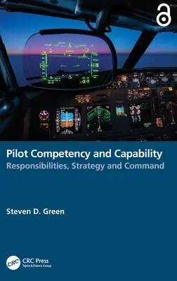Kompetencie a schopnosti pilotov: Zodpovednosť, stratégia a velenie - Pilot Competency and Capability: Responsibilities, Strategy, and Command