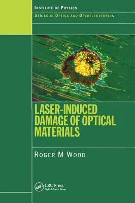 Laserom indukované poškodenie optických materiálov - Laser-Induced Damage of Optical Materials