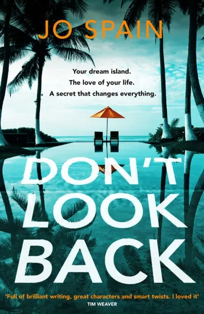Neohliadaj sa - Návykový, rýchly thriller od autora bestselleru Dokonalá lož - Don't Look Back - An addictive, fast-paced thriller from the bestselling author of The Perfect Lie