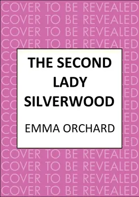 Druhá lady Silverwoodová - The Second Lady Silverwood