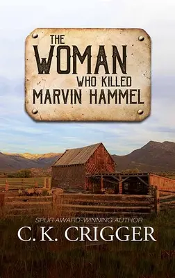 Žena, ktorá zabila Marvina Hammela: Žena, ktorá zabila - The Woman Who Killed Marvin Hammel: The Woman Who