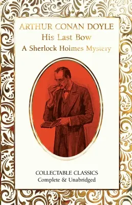 Jeho posledný luk (Záhada Sherlocka Holmesa) - His Last Bow (a Sherlock Holmes Mystery)