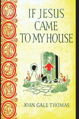 Keby Ježiš prišiel do môjho domu - If Jesus Came to My House