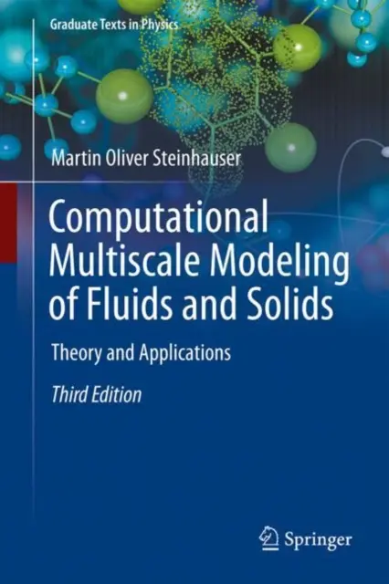 Computational Multiscale Modeling of Fluids and Solids: Teória a aplikácie - Computational Multiscale Modeling of Fluids and Solids: Theory and Applications