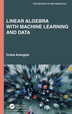 Lineárna algebra so strojovým učením a dátami - Linear Algebra with Machine Learning and Data