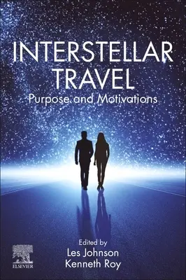 Medzihviezdne cestovanie: Cieľ a motivácia - Interstellar Travel: Purpose and Motivations