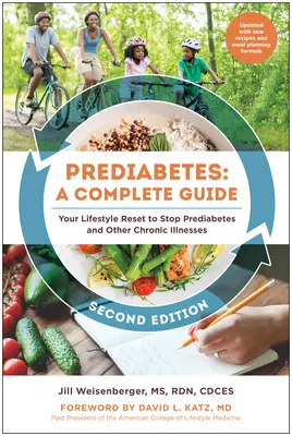Prediabetes: Kompletný sprievodca, druhé vydanie: Druhý zväzok: 2. doplňujúce vydanie: Váš reset životného štýlu na zastavenie prediabetu a ďalších chronických ochorení - Prediabetes: A Complete Guide, Second Edition: Your Lifestyle Reset to Stop Prediabetes and Other Chronic Illnesses