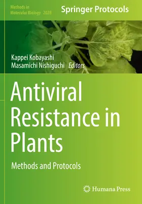 Antivírusová rezistencia rastlín: Metódy a protokoly - Antiviral Resistance in Plants: Methods and Protocols