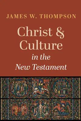 Kristus a kultúra v Novom zákone - Christ and Culture in the New Testament