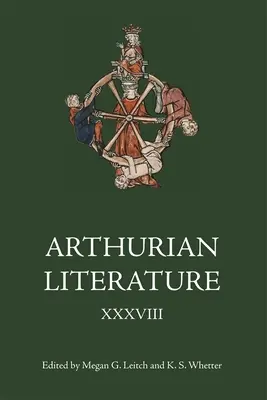 Artušovská literatúra XXXVIII - Arthurian Literature XXXVIII