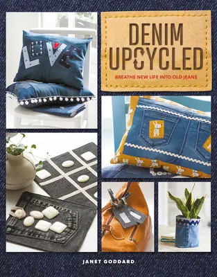 Upcyklovaná džínsovina: Vdýchnite nový život starým džínsom - Denim Upcycled: Breathe New Life Into Old Jeans