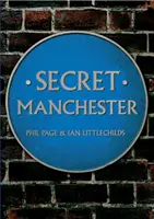 Tajný Manchester - Secret Manchester