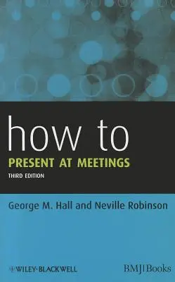 Ako prezentovať na stretnutiach - How to Present at Meetings