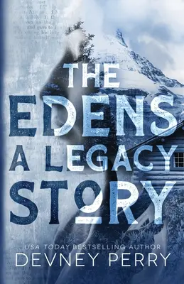 The Edens - Príbeh dedičstva - The Edens - A Legacy Story
