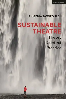 Udržateľné divadlo: Teória, kontext, prax - Sustainable Theatre: Theory, Context, Practice