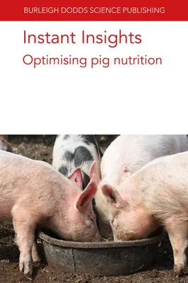 Instant Insights: Optimalizácia výživy ošípaných - Instant Insights: Optimising Pig Nutrition