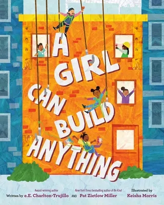 Dievča dokáže postaviť čokoľvek - A Girl Can Build Anything