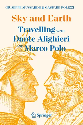 Nebo a Zem: Cestovanie s Dantem Alighierim a Marcom Polom - Sky and Earth: Travelling with Dante Alighieri and Marco Polo