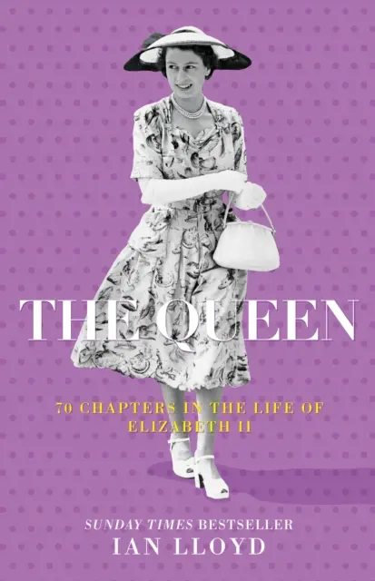 Kráľovná - 70 kapitol zo života Alžbety II. - The Queen - 70 Chapters in the Life of Elizabeth II