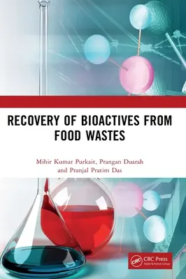 Získavanie bioaktívnych látok z potravinového odpadu - Recovery of Bioactives from Food Wastes