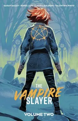 Zabíjačka upírov, zv. 2 - Vampire Slayer, the Vol. 2