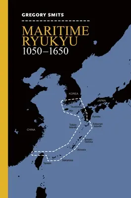 Námorný Rjúkjú, 1050-1650 - Maritime Ryukyu, 1050-1650