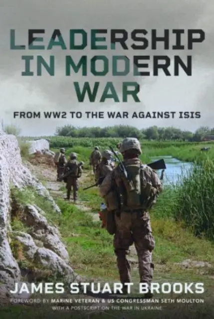 Vodcovstvo v modernej vojne: Od druhej svetovej vojny po vojnu proti Isis - Leadership in Modern War: From Ww2 to the War Against Isis