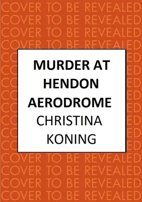 Vražda na letisku Hendon - Murder at Hendon Aerodrome