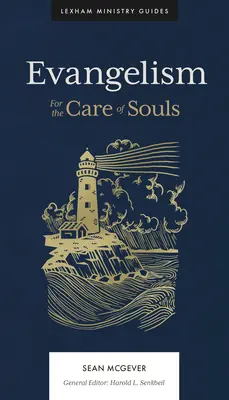 Evanjelizácia: Pre starostlivosť o duše - Evangelism: For the Care of Souls