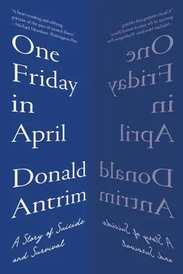 Jeden piatok v apríli: Príbeh o samovražde a prežití - One Friday in April: A Story of Suicide and Survival