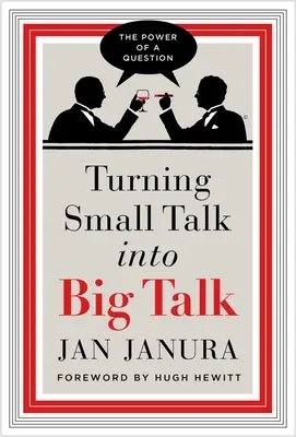 Premena malých rozhovorov na veľké rozhovory - Turning Small Talk Into Big Talk