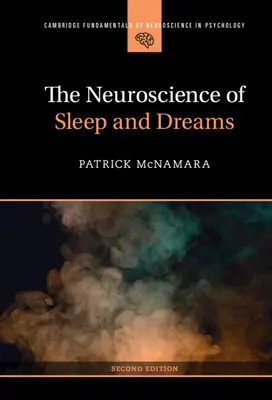 Neuroveda spánku a snov - The Neuroscience of Sleep and Dreams