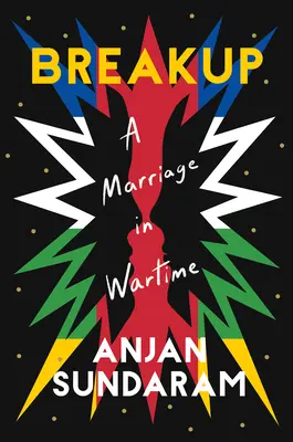 Rozchod: Manželstvo v čase vojny - Breakup: A Marriage in Wartime