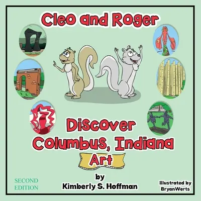 Cleo a Roger objavujú Columbus v Indiane - Umenie - Cleo and Roger Discover Columbus, Indiana - Art