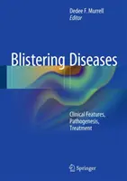 Pálčivé choroby: Klinické príznaky, patogenéza, liečba - Blistering Diseases: Clinical Features, Pathogenesis, Treatment