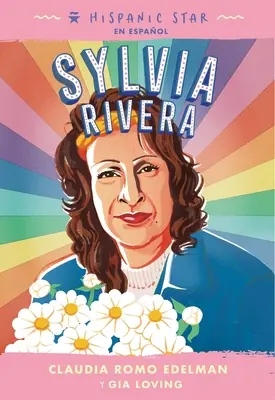 Hispánska hviezda En Espaol: Sylvia Rivera - Hispanic Star En Espaol: Sylvia Rivera