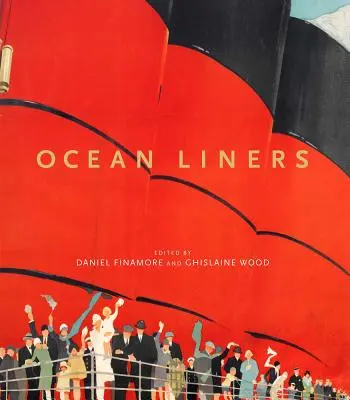 Zaoceánske lode: Glamour, rýchlosť a štýl - Ocean Liners: Glamour, Speed and Style